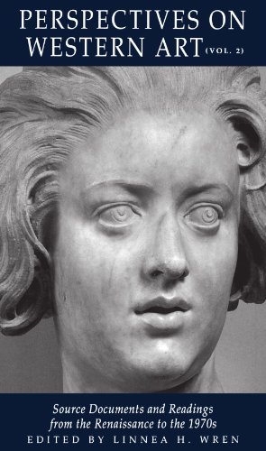 Perspectives On Western Art, Vol. 2: Source Documents and Readings from the Renaissance to the 1970s