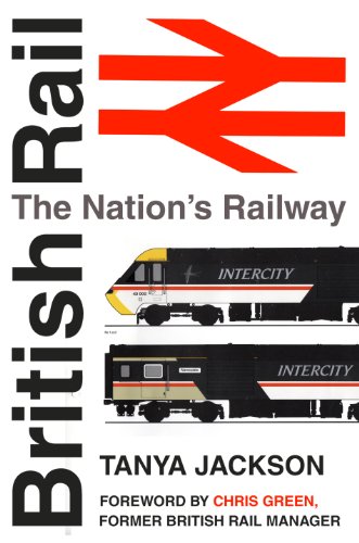 British Railways: The Nation's Railway