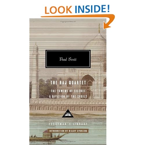 The Raj Quartet: The Towers of Silence, A Division of the Spoils (Everyman's Library)