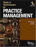 Tools & Techniques Of Practice Management (The Tools & Techniques) (The Tools & Techniques) (Tools & Techniques)