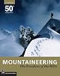 Mountaineering Freedom Of the Hills: 50th Anniversary 1960 - 2010,  8th Edition