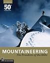 Mountaineering Freedom Of the Hills 8th Edition: 50th Anniversary 1960 - 2010