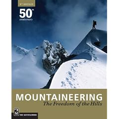 Mountaineering Freedom Of the Hills: 50th Anniversary 1960 - 2010,  8th Edition