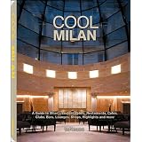 Cool Milan (Cool Guides) (English, German and French Edition)