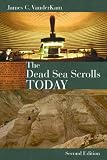 The Dead Sea Scrolls Today, rev. ed