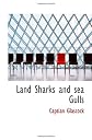 Land Sharks and sea Gulls