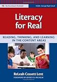 Literacy for Real: Reading, Thinking, and Learning in the Content Areas (Language & Literacy Practitioners Bookshelf)
