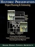 Historic Preservation: Project Planning & Estimating - 0876295731