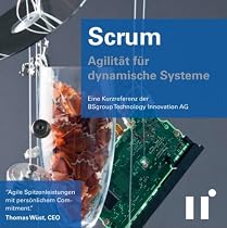 Scrum - Agilit&auml;t f&uuml;r dynamische Systeme (Leporello)