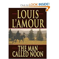 The Man Called Noon (Thorndike Press Large Print Famous Authors Series)