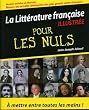 La Litt�rature fran�aise illustr�e pour les Nuls