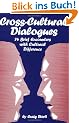 Cross-Cultural Dialogues: 74 Brief Encounters with Cultural Difference