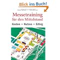 Messetraining f�r den Mittelstand. Kosten - Nutzen - Erfolg