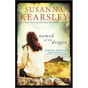 Named of the Dragon by Susanna Kearsley