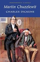 Martin Chuzzlewit (Wordsworth Classics)