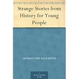 Strange Stories from History for Young People