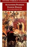 Eugene Onegin: A Novel in Verse (Oxford World's Classics)