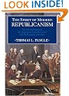 The Spirit of Modern Republicanism: The Moral Vision of the American Founders and the Philosophy of Locke (Exxon Lecture Series)
