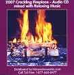 2007 Crackling Fireplace Audio CD mixed with Relaxing Music