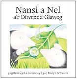 Nansi a Nel a'r diwrnod glawog