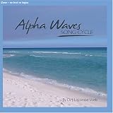 J. Liscombe-Voelz - Alpha Waves Song Cycle