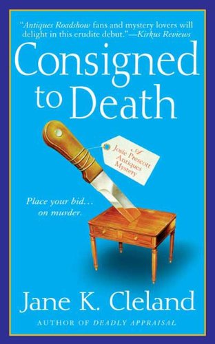 Consigned to Death (Josie Prescott Antiques Mysteries Book 1)