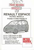 Pocket Mechanic for Renault Espace, Grand Espace, Petrol Models 2.0 Litre 1997 to 2005, 2.9 and 3.0 Litre V6, Z7X/L7X: 1997 to 2002 (Pocket Mechanic)
