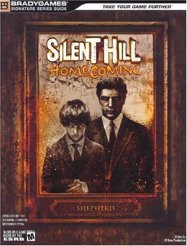 Silent Hill: Homecoming Signature Series Guide (Brady Games) (Bradygames Signature Guides)