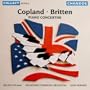 Copland: Concerto for Piano & Orchestra; Britten: Concerto for Piano & Orchestra, Op. 13