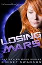 Losing Mars (Saving Mars Series-3)