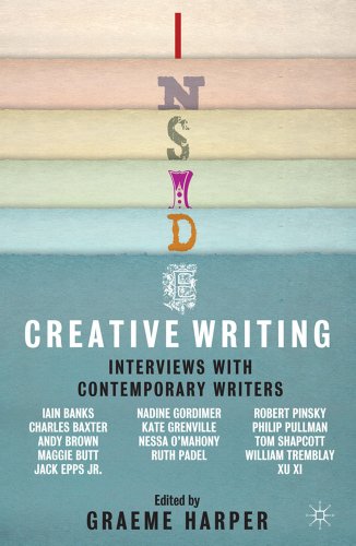 inside creative writing interviews with contemporary writers
