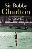 My England Years: The Autobiography