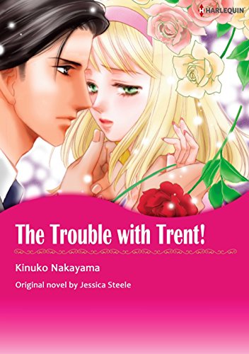 THE TROUBLE WITH TRENT! (Harlequin comics)