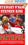 Faithful: Two Diehard Boston Red Sox Fans Chronicle the Historic 2004 Season