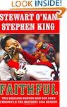 Faithful: Two Diehard Boston Red Sox...