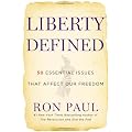 Liberty Defined: 50 Essential Issues That Affect Our Freedom
