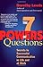 The 7 Powers of Questions: Secrets to Successful Communication in Life and at Work