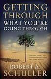 Getting Through What You're Going Through
