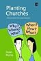 Planting Churches: A Framework for Practitioners