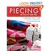 Piecing the Piece O' Cake Way: 15 Skill-Building Projects / 27 Quilts  Today's Guide to Quilting Basics  Color Choices Made Easy