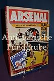 Arsenal 1886-1986 : the official centenary history of Arsenal Football Club