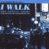 I Walk the Lonely Night: 20 Obscure Gems