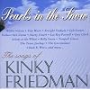 Pearls In The Snow: The Songs of Kinky Friedman