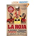 La Roja: A Journey Through Spanish Football