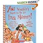 You Wouldn't Want to Be an Inca Mummy!: A One-Way Journey You'd Rather Not Make (You Wouldn't Want to...)