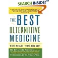 The Best Alternative Medicine by Dr. Kenneth R. Pelletier