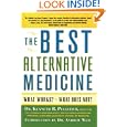 The Best Alternative Medicine by Dr. Kenneth R. Pelletier