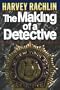 The Making of a Detective