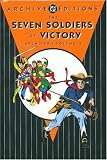 Seven Soldiers of Victory Archives, Vol. 2 (DC Archive Editions) Seven Soldiers of Victory Archives, Vol. 2 (DC Archive Editions)
