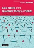 Basic Aspects of the Quantum Theory of Solids: Order and Elementary Excitations